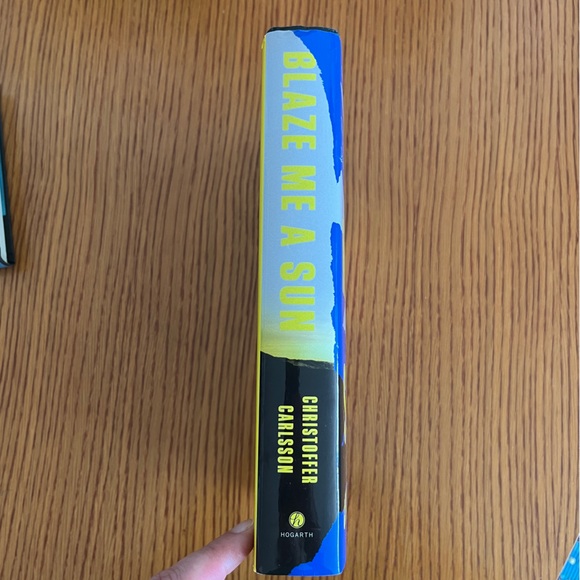 6/$30 Blaze Me a Sun by Christoffer Carlsson hardcover book - Picture 4 of 5